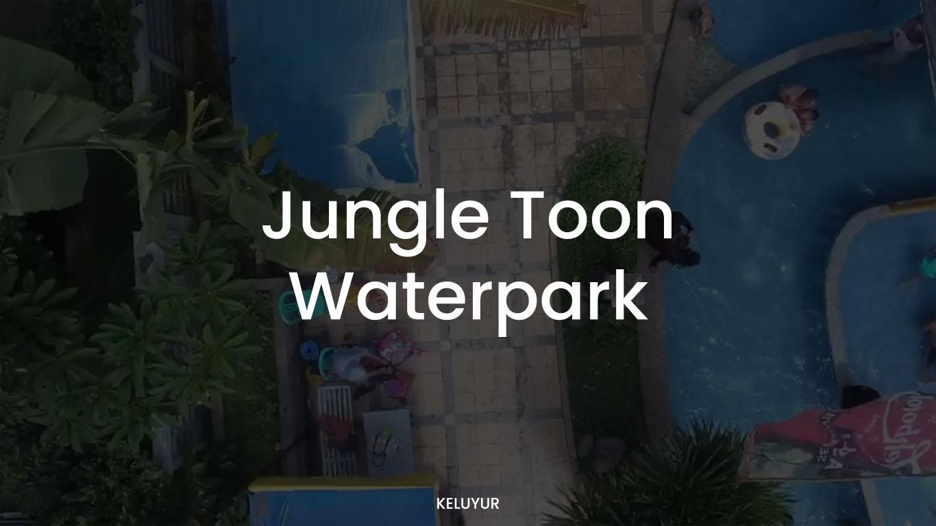 Jungle Toon Waterpark