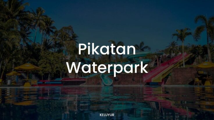Pikatan Waterpark