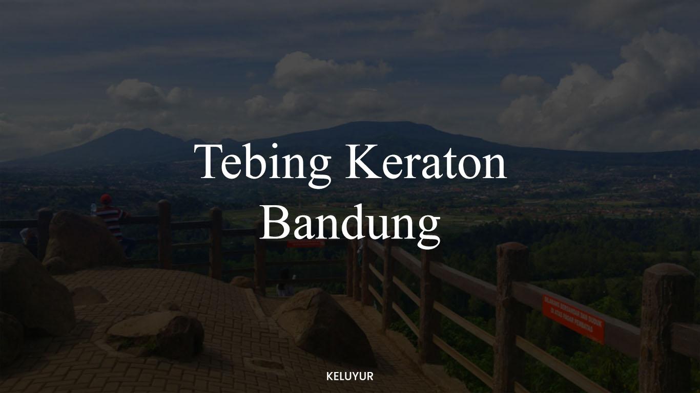 Tebing Keraton Bandung
