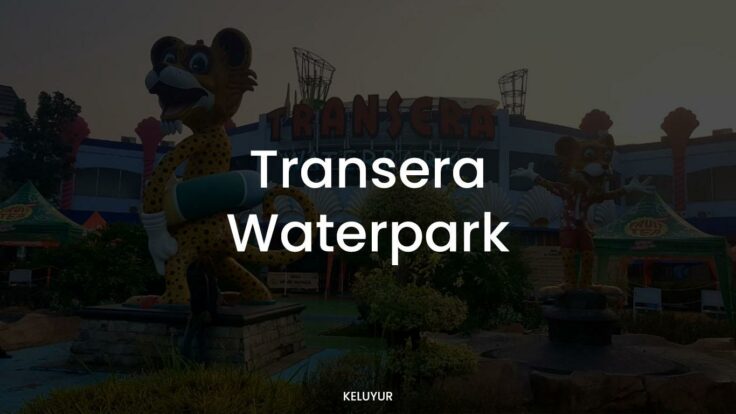 Harga Tiket Transera Waterpark