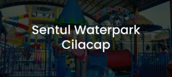 Sentul Waterpark Cilacap