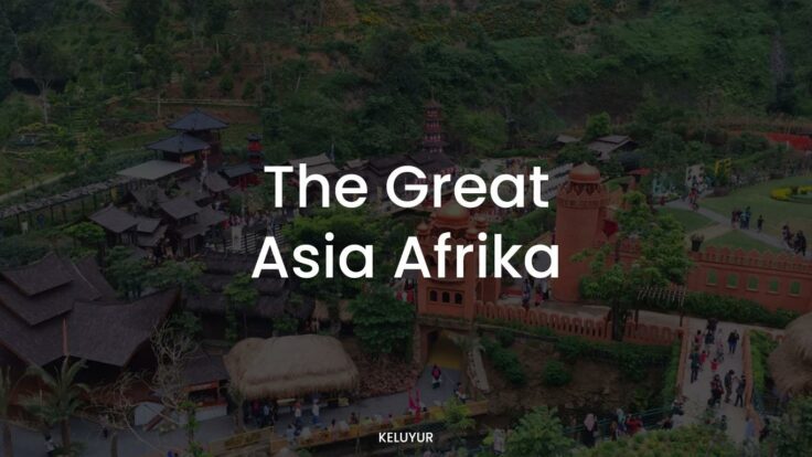 The Great Asia Afrika