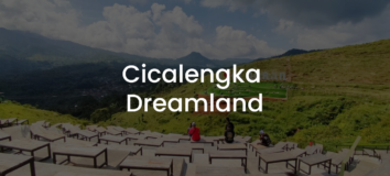 CICALENGKA DREAMLAND: Aktivitas & Tiket Masuk 2022