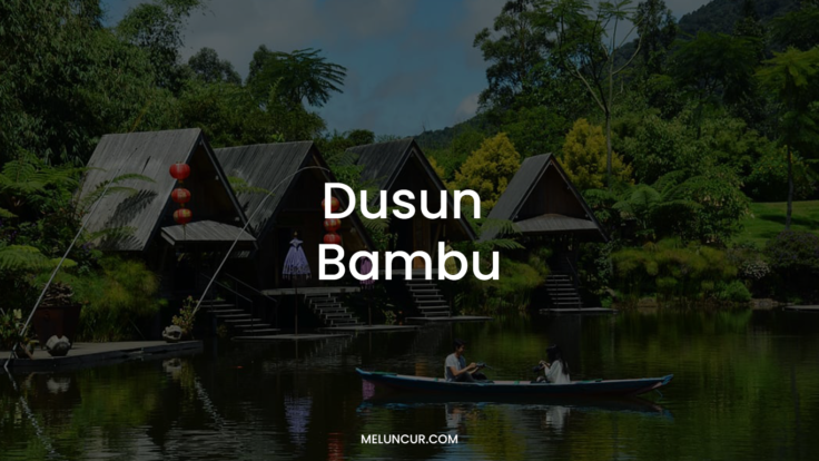 DUSUN BAMBU Lembang: Daya Tarik & Tiket Masuk 2022