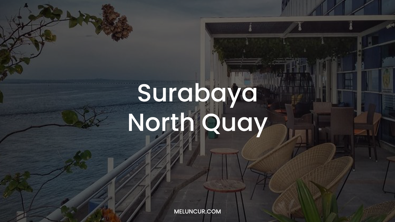 Surabaya Norh Quay