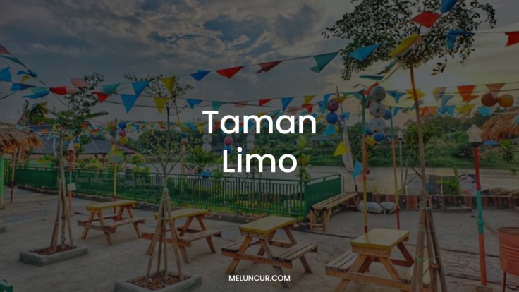 TAMAN LIMO: Aktivitas & Tiket Masuk 2022